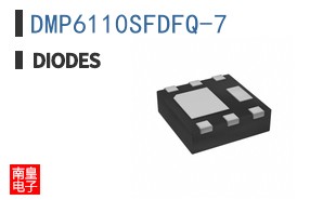 DMP6110SFDFQ-7
